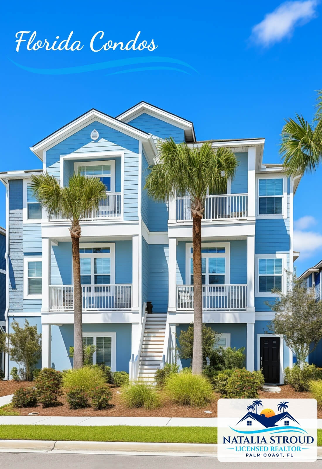 Realtor Florida Natalia Strout - Find Multiplex Homes and Condos to Buy or Rent in Palm Coast, Bunnell, Ormond Beach, Daytona, St Augustine Florida